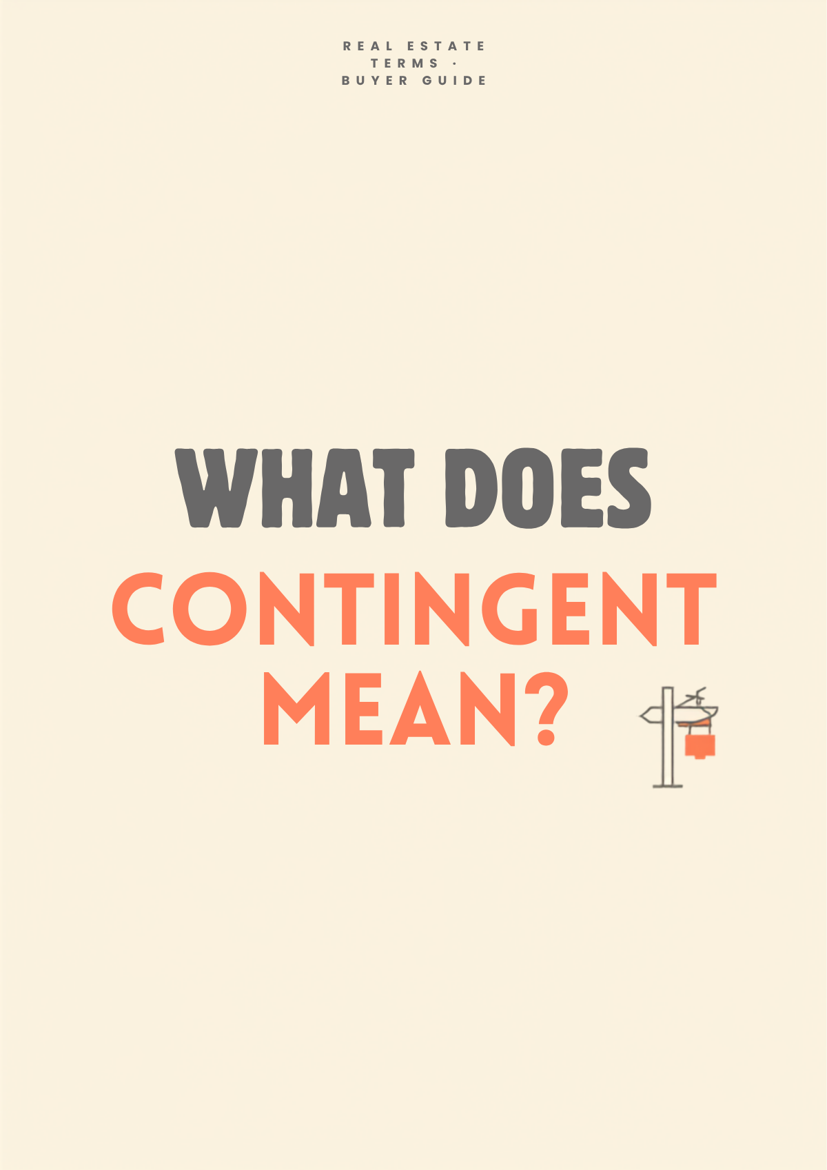What does contingent mean in real estate - Digiestate guide
